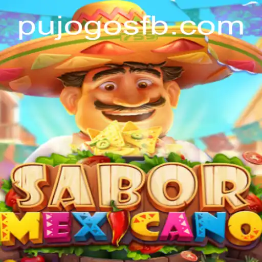 Discover the Vibrant World of SaborMexicano: A PUJOGOS Experience