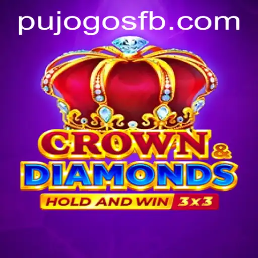 CrownDiamonds: A Royal Adventure in the World of PUJOGOS