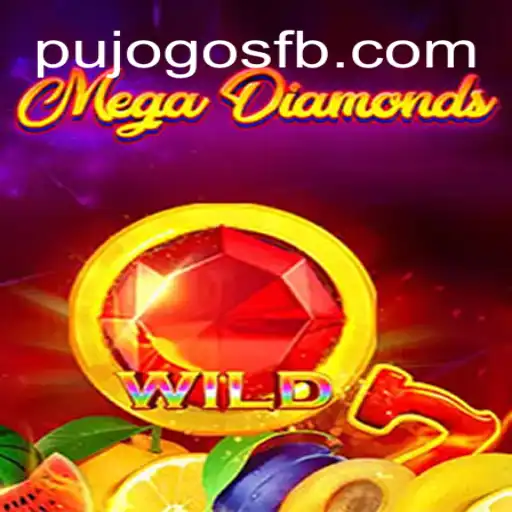 Discover the Thrilling World of MegaDiamond - A PUJOGOS Adventure