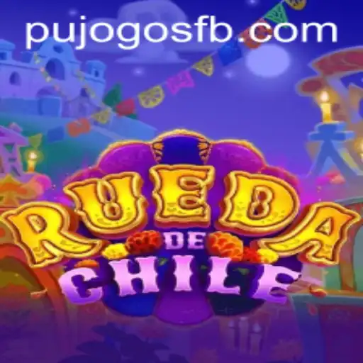 RuedaDeChile: Discover the Vibrant World of PUJOGOS